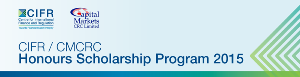 CIFR/CMCRC Honours Scholarship Program in Australia 2015