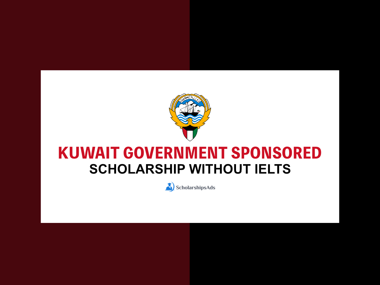 Kuwait Government Sponsored Scholarships in February 2024