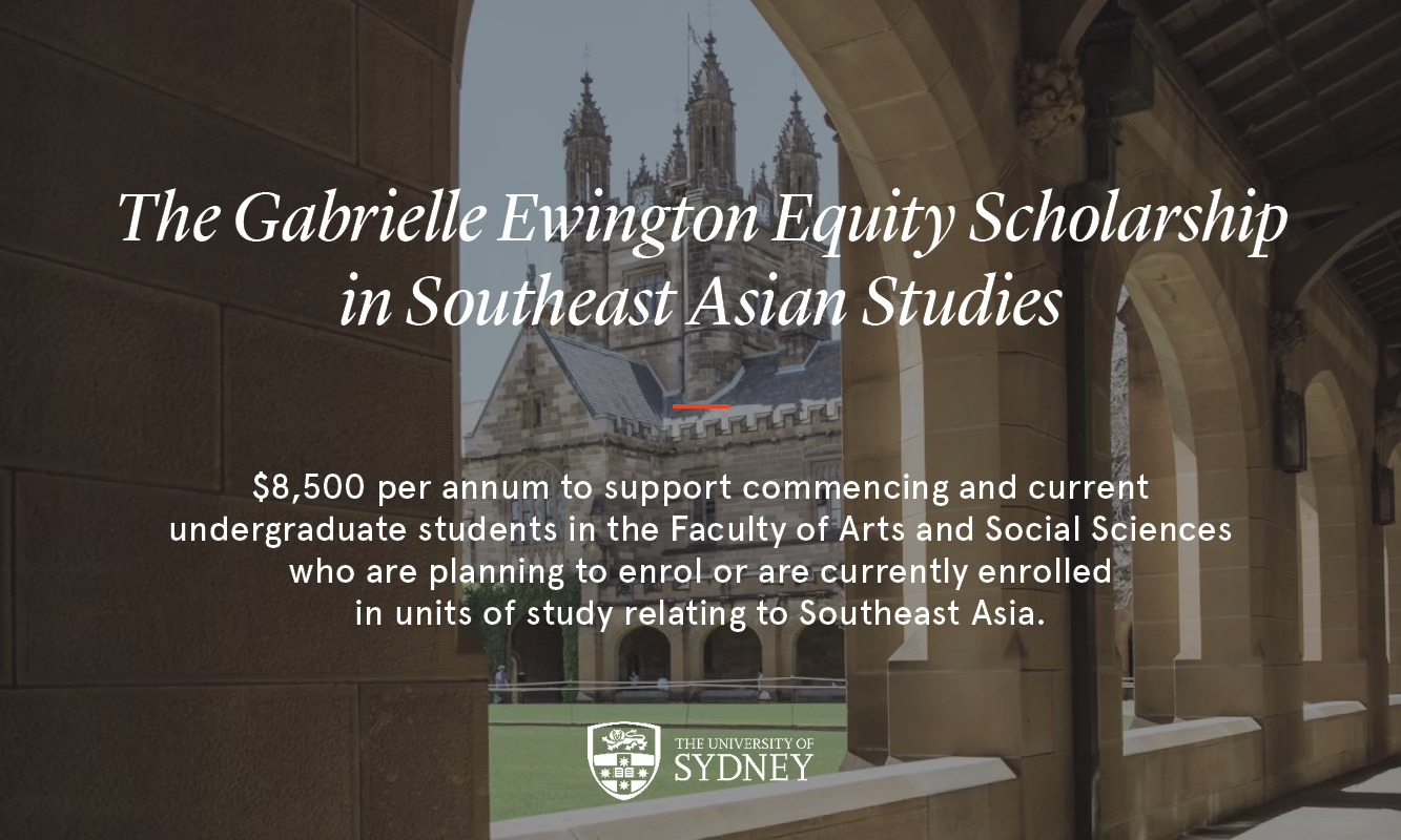 University of Sydney Gabrielle Ewington Equity Scholarship in Southeast Asian Studies for 2024