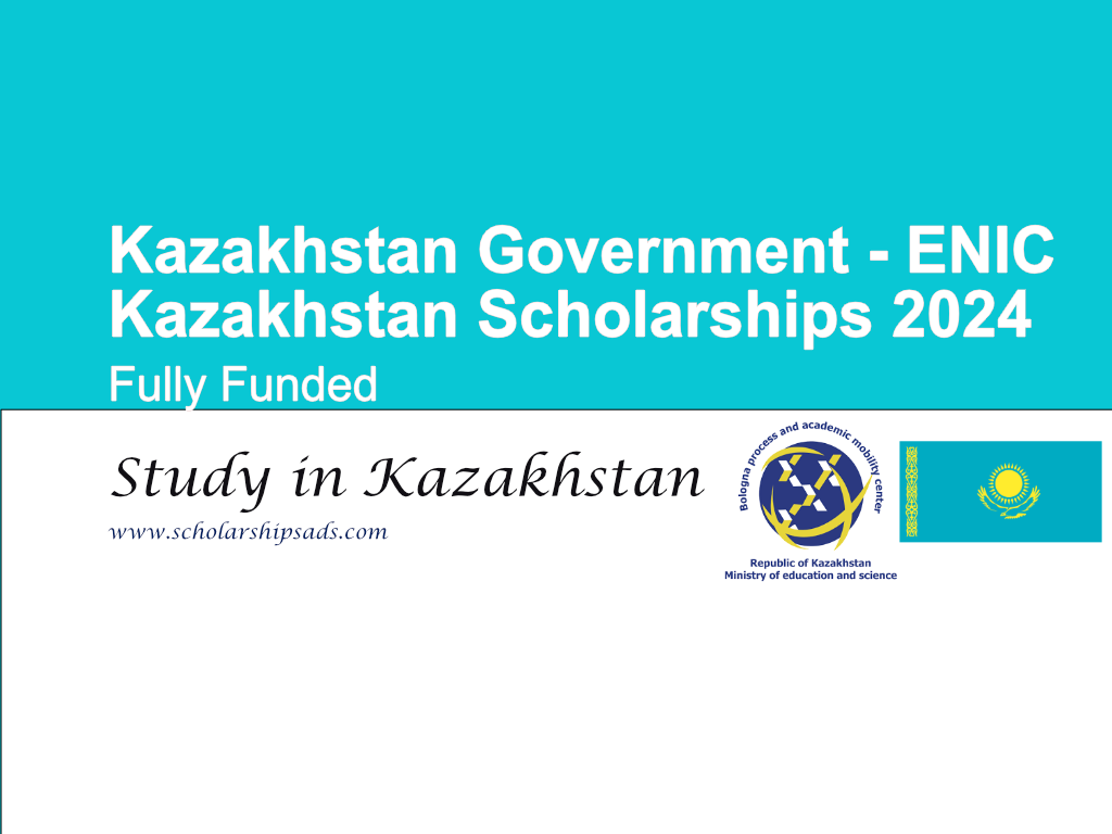 Kazakhstan Government - ENIC Kazakhstan Scholarships 2024 (Fully Funded)