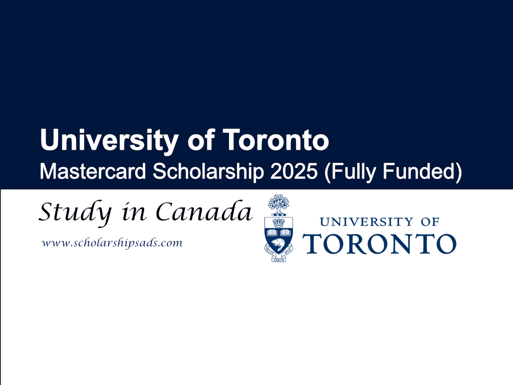University of Toronto Mastercard Scholarship 2025 (Fully Funded)