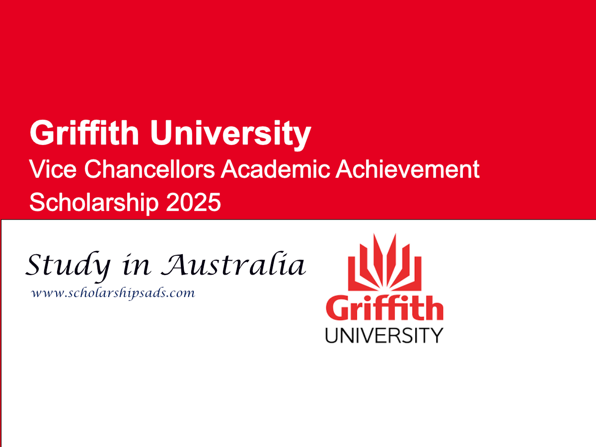 Griffith University Australia Vice Chancellors Academic Achievement Scholarship 2025