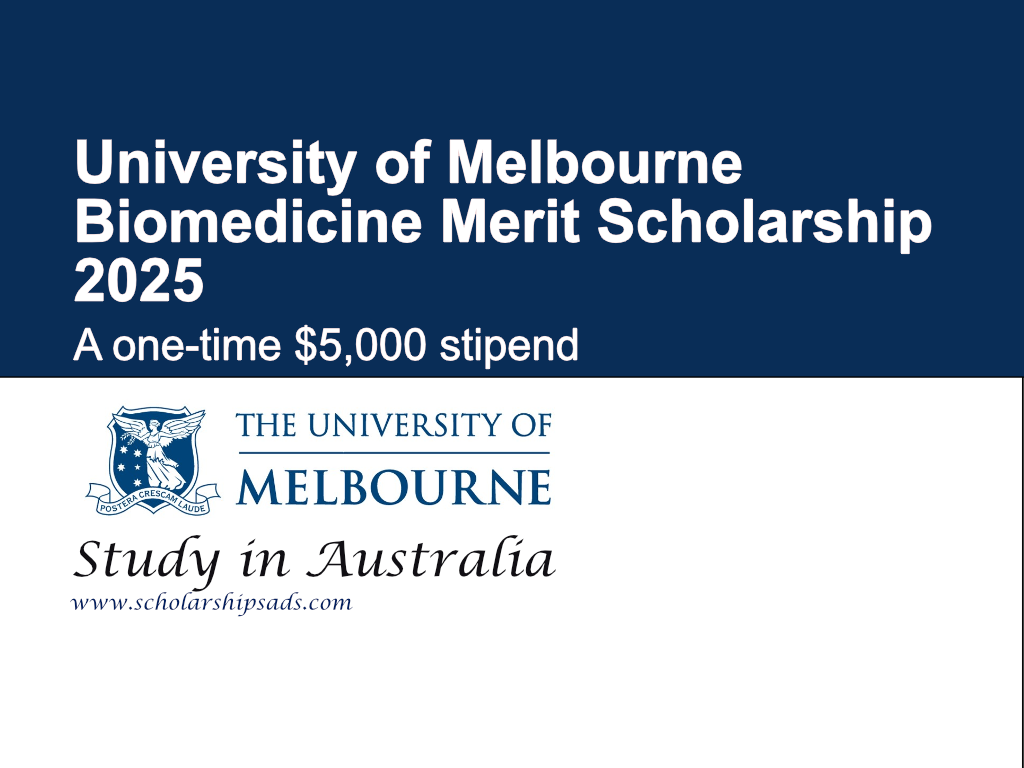 University of Melbourne Biomedicine Merit Scholarship 2025 in Australia