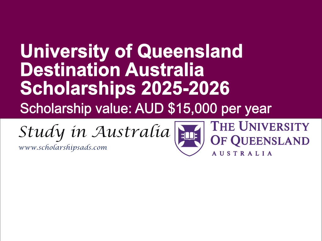 University of Queensland Destination Australia Scholarships 2025-2026 for International Students