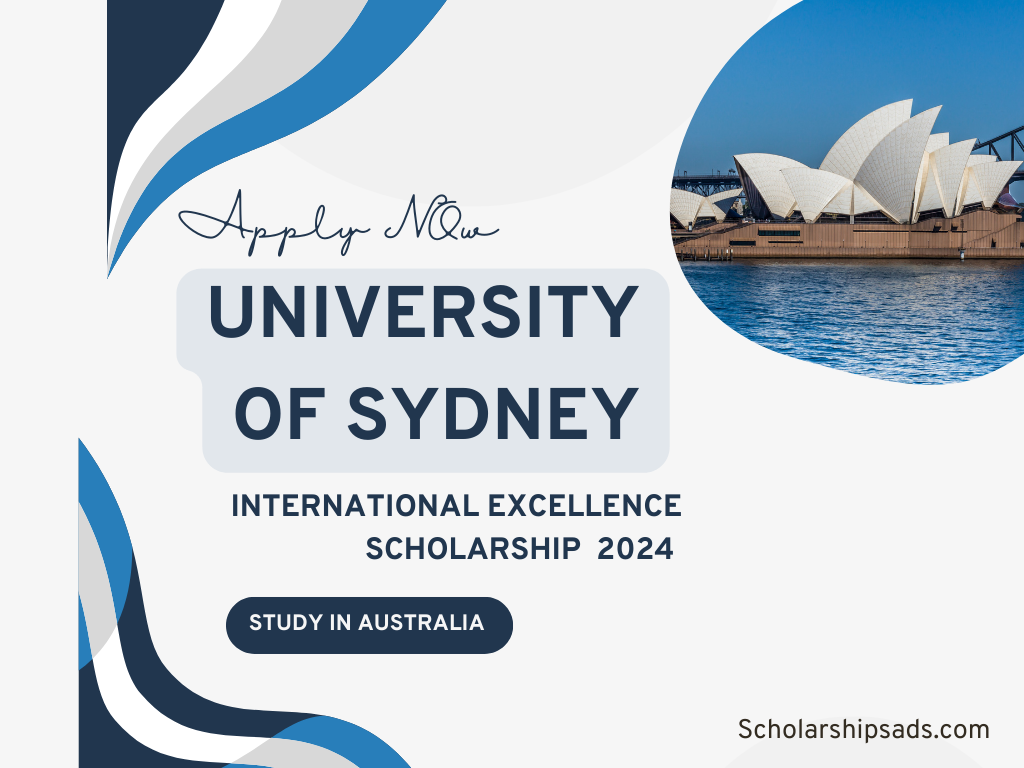 University of Sydney International Academic Excellence Scholarship 2024 in Australia