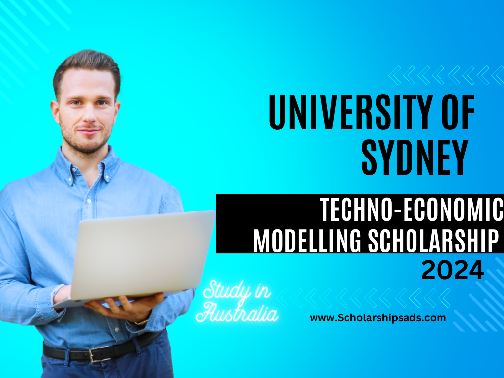 University of Sydney Techno Economic Modelling Scholarship 2024 in Australia