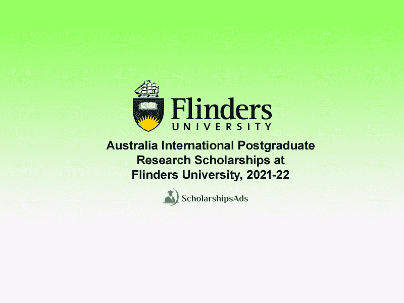 Australia International Postgraduate Research Scholarships at Flinders University, 2021-22