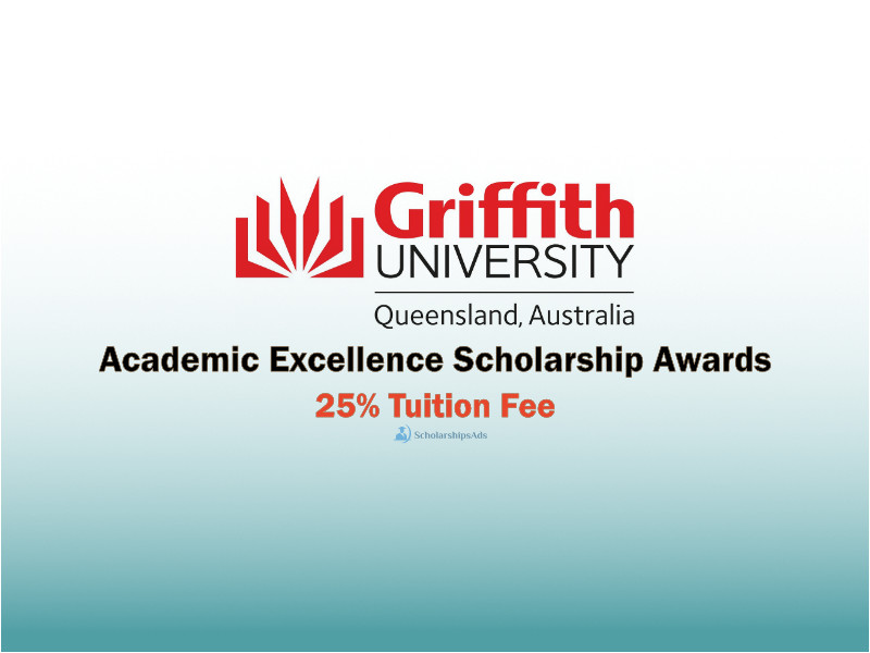 Griffith University Academic Excellence Scholarship, Australia 2021-22