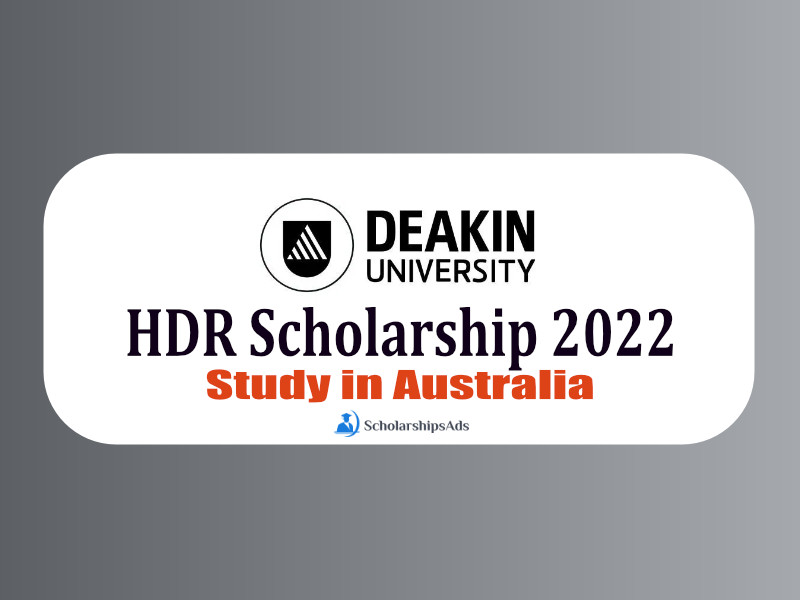 HDR Scholarship 2022 - Deakin University, Australia