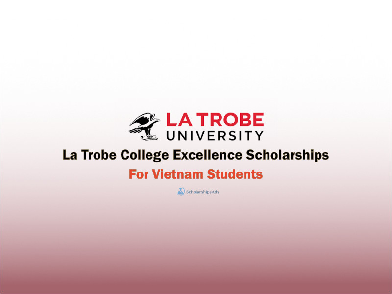 La Trobe College Excellence Scholarships for Vietnam Students, Australia