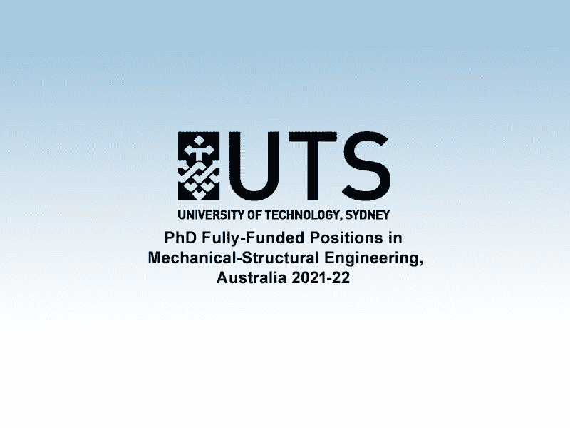 PhD Fully-Funded Positions in Mechanical-Structural Engineering, Australia 2021-22