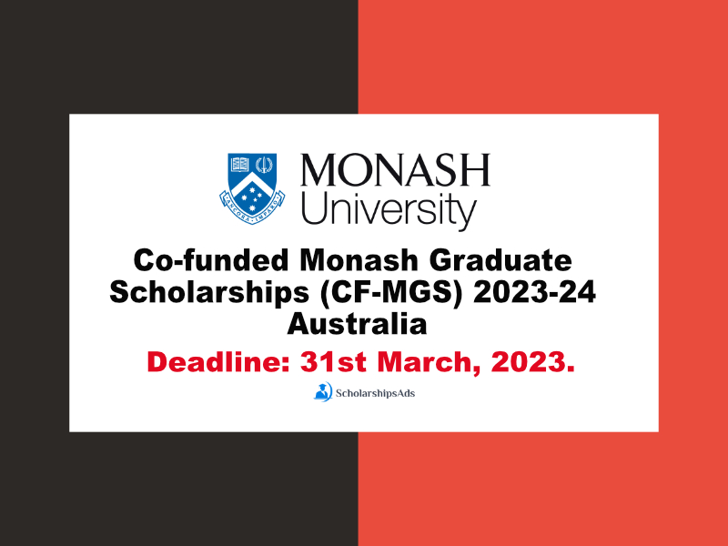 Co-funded Monash Graduate Scholarship (CF-MGS) 2023-24
