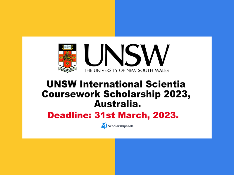 UNSW International Scientia Coursework Scholarship (PUCA1025)  2023, Australia.