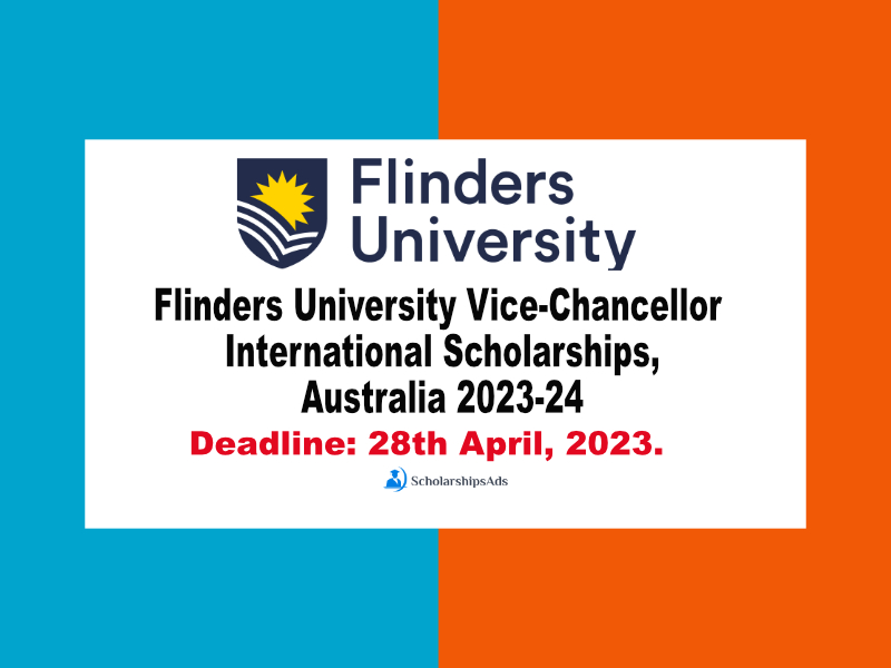 Flinders University Vice-Chancellor International Scholarships, Australia 2023-24