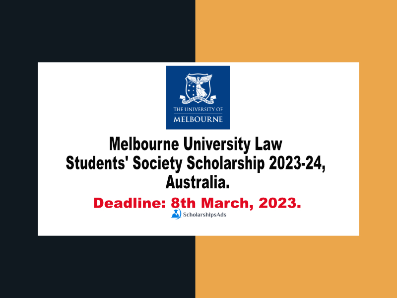 Melbourne University Law Students' Society Scholarship 2023-24, Australia.
