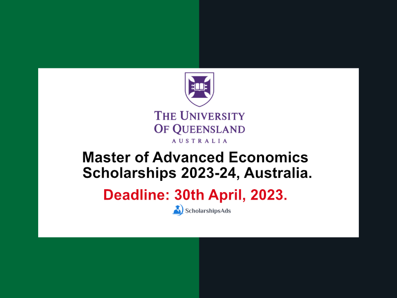 Master of Advanced Economics Scholarships 2023-24, University of Queensland, Australia.