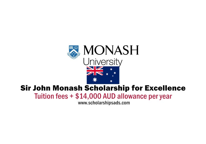 Largest Scholarship: Monash University Australia Sir John Monash Scholarship for Excellence (Only for ASEAN Students) 2023