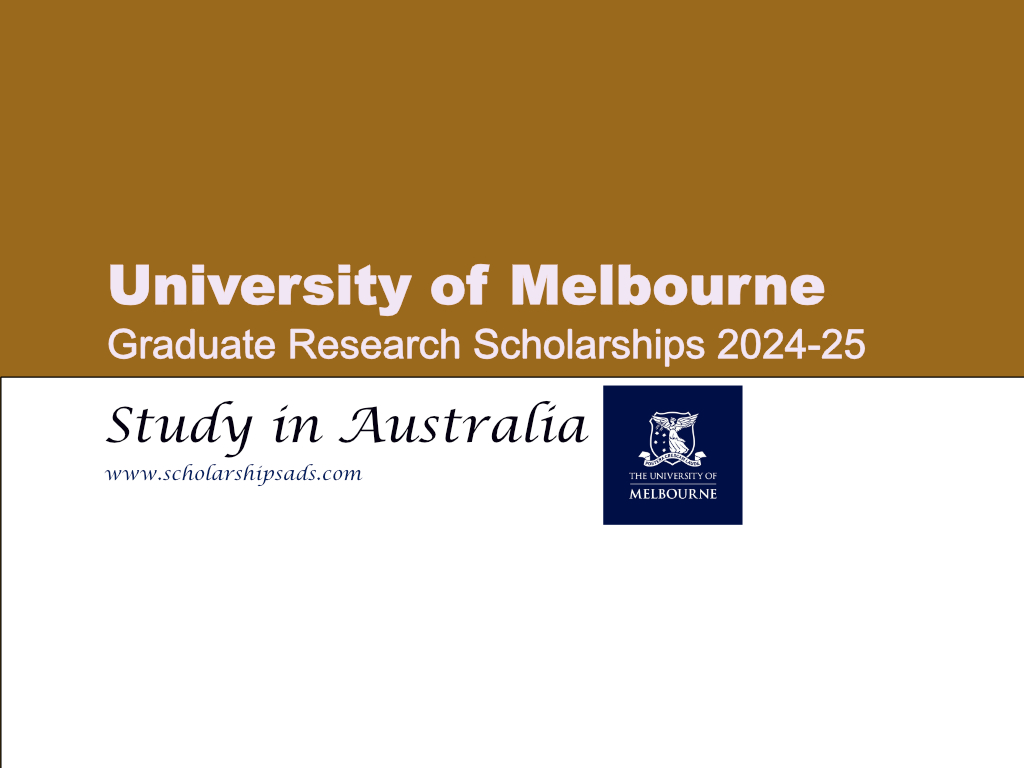 University of Melbourne Graduate Research Scholarships 2024-25, Australia.