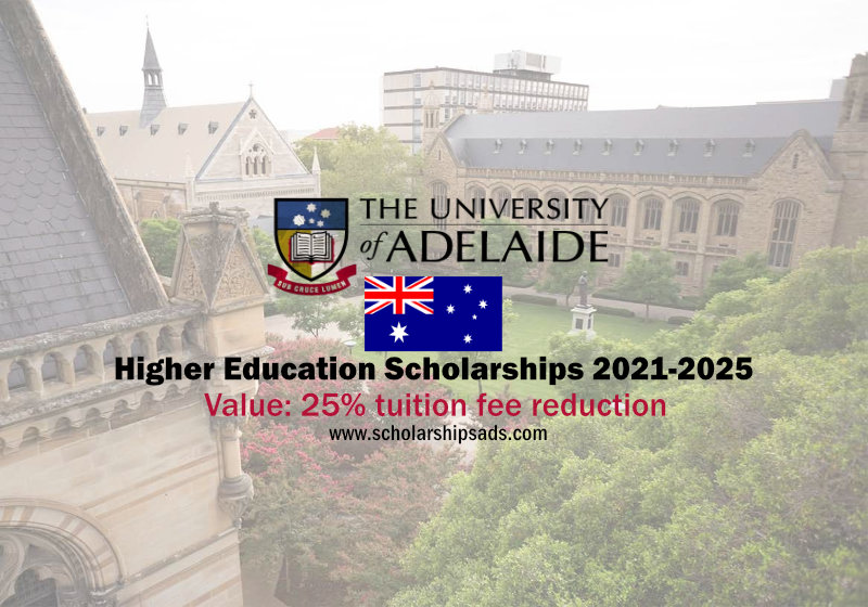 The University of Adelaide Australia Higher Education Scholarships 2021-2025
