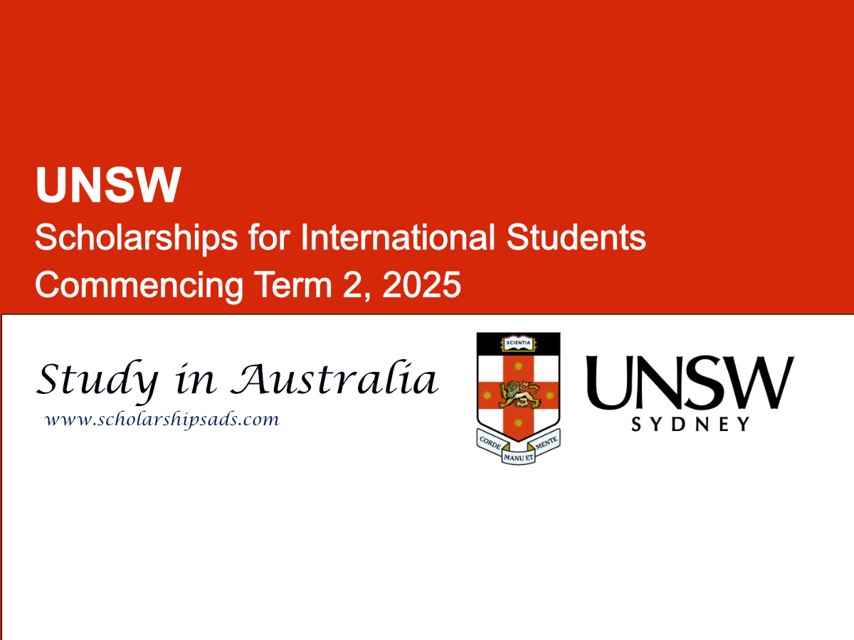 UNSW Australia Offers Scholarships for International Students Commencing Term 2, 2025