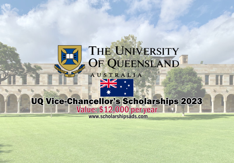 The University of Queensland Australia - UQ Vice-Chancellor’s Scholarships 2023