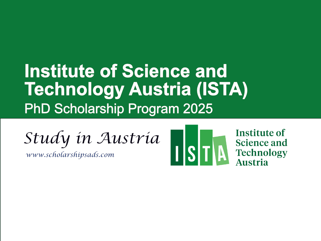 ISTA  Austria PhD Scholarship Program 2025