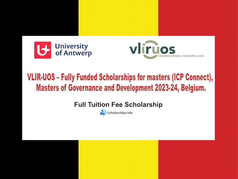 VLIR-UOS-Fully Funded Scholarships for masters (ICP Connect), Masters of Governance and Development 2023-24, Belgium