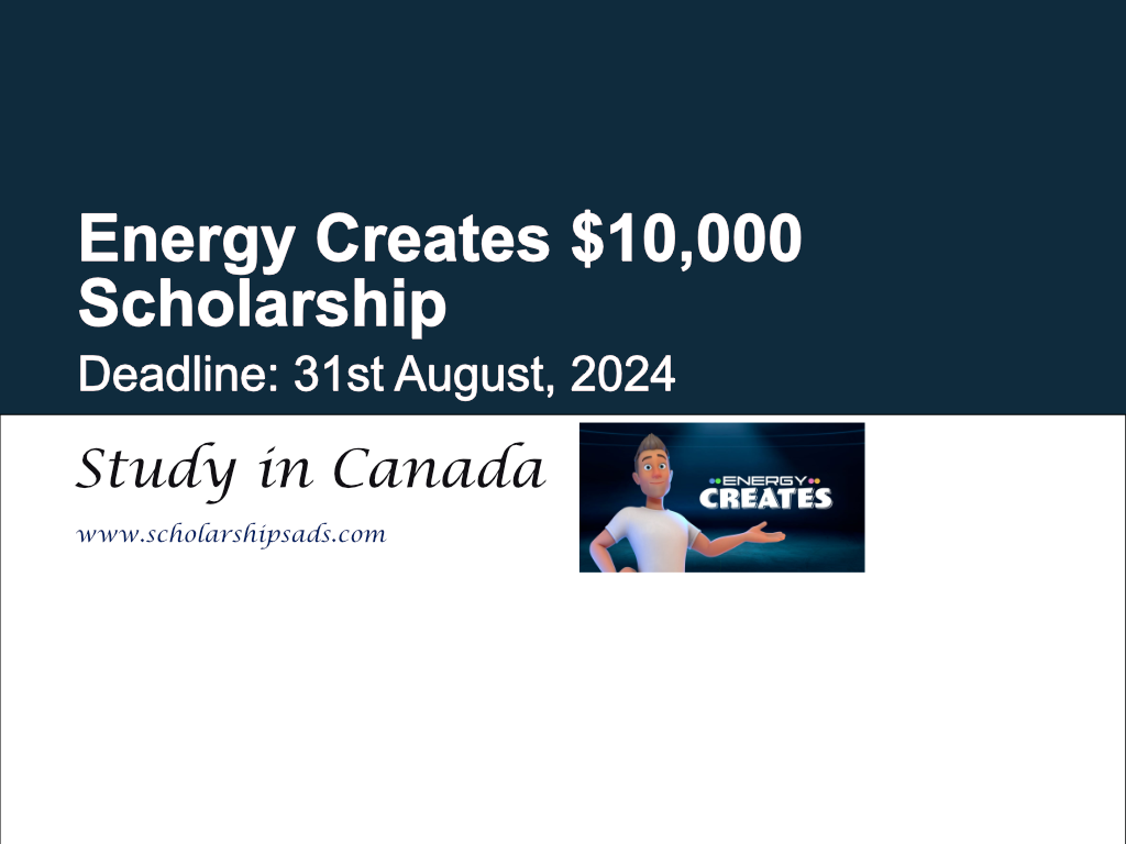 Energy Creates Canada $10,000 Scholarship 2024