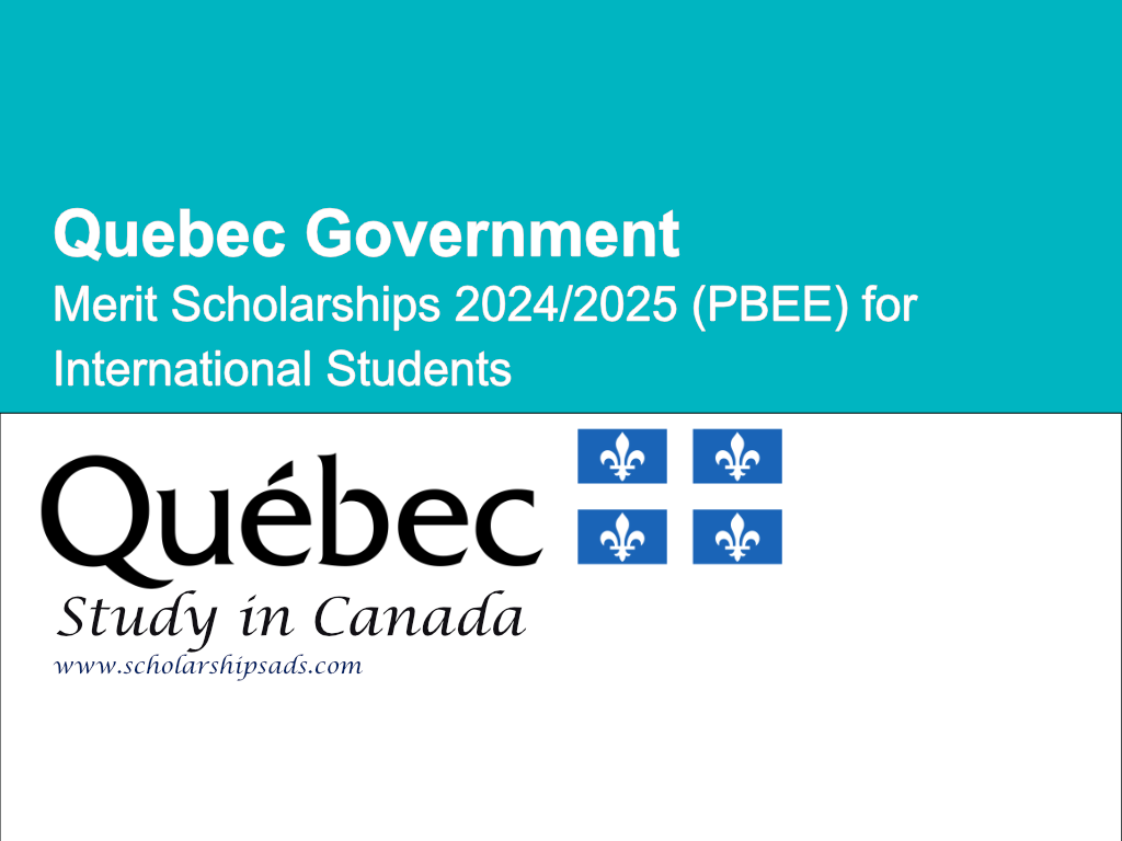 Quebec Government Merit Scholarships 2024/2025 (PBEE) for International Students in Canada