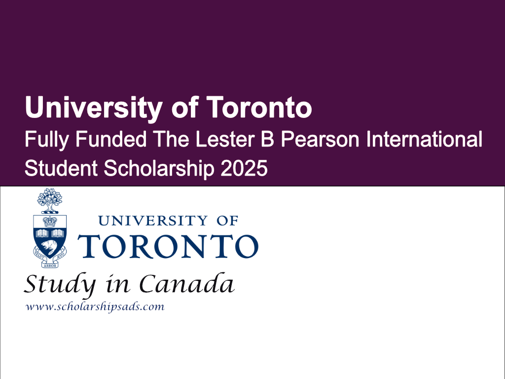 The Lester B Pearson International Student Scholarship 2025 in Canada (Fully Funded)