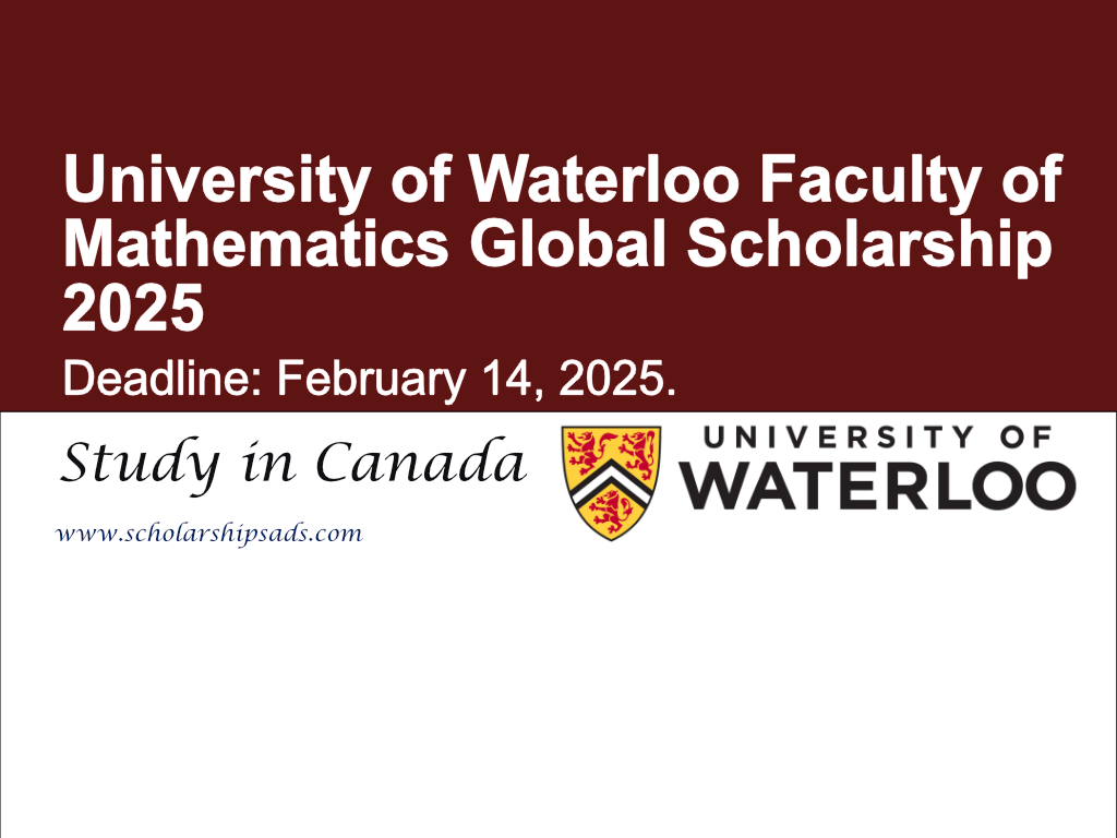 University of Waterloo Canada Faculty of Mathematics Global Scholarship 2025