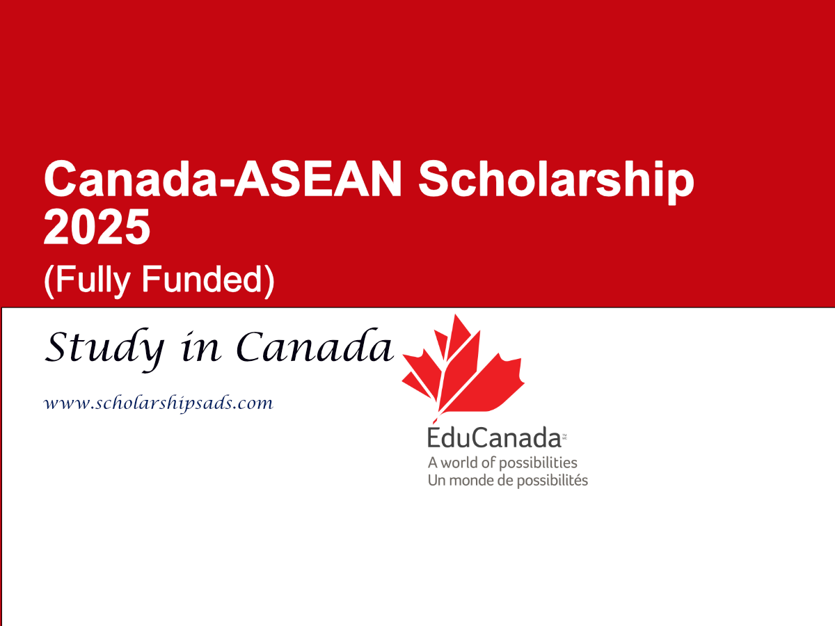 Canada-ASEAN SEED Scholarship 2025 (Fully Funded Study in Canada)