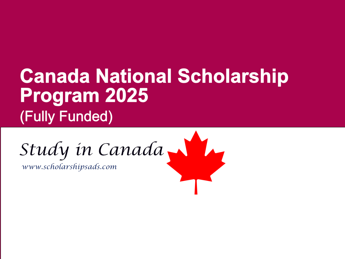 Canada National Scholarship Program 2025 (Fully Funded)