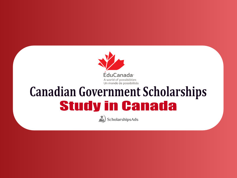 Study in Canada Scholarships offered by EduCanada - Government of Canada