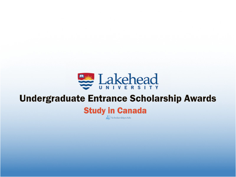 Lakehead University Undergraduate Entrance Scholarship Awards, Canada 2022-23