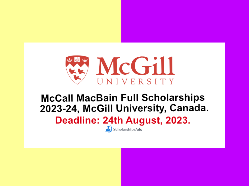 Fully Funded McCall MacBain Scholarships 2023-24, McGill University, Study in Canada.