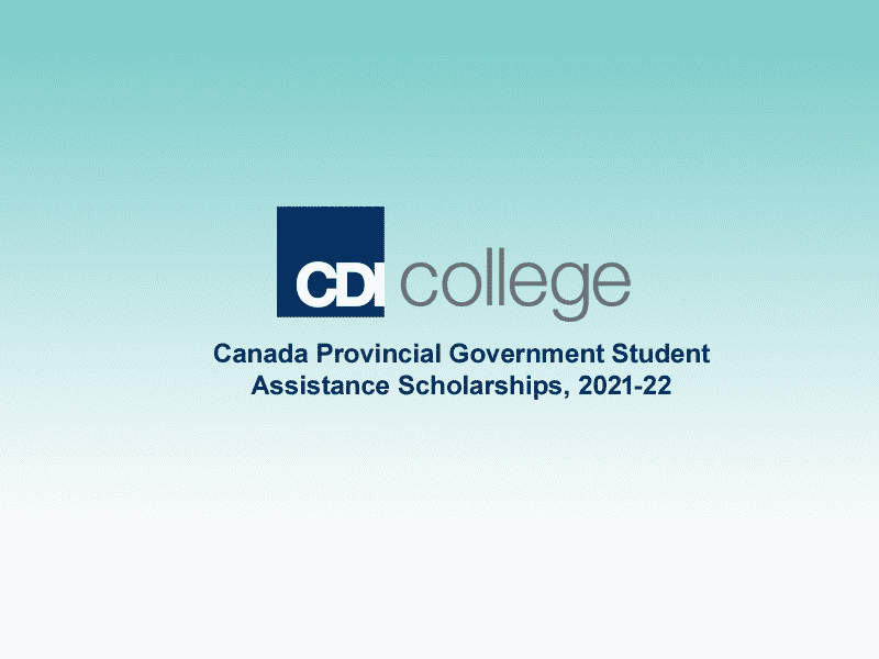 Canada Provincial Government Student Assistance Scholarships, 2021-22
