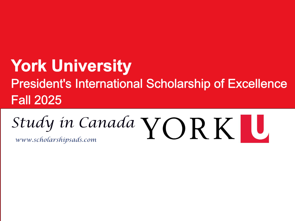 York University Canada President's International Scholarship of Excellence Fall 2025