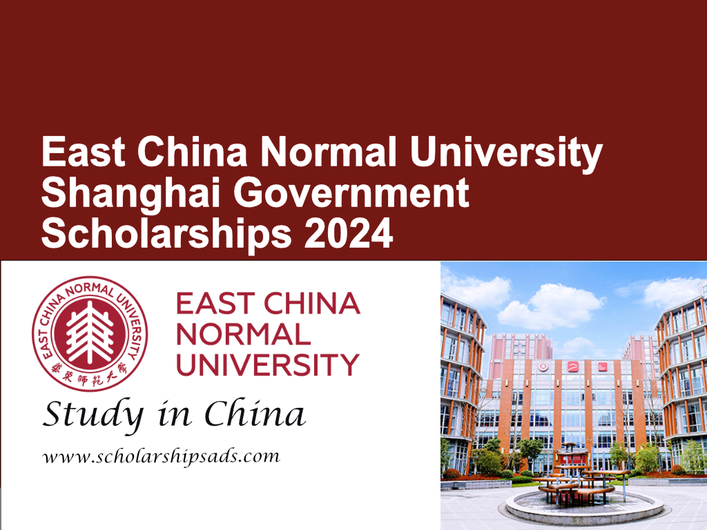 East China Normal University Shanghai Government Scholarships 2024 in China