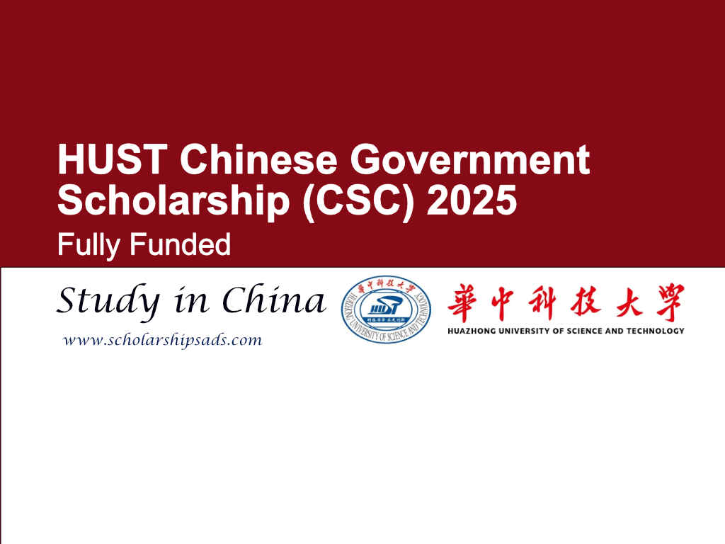 HUST Chinese Government Scholarship (CSC) 2025 - Fully Funded