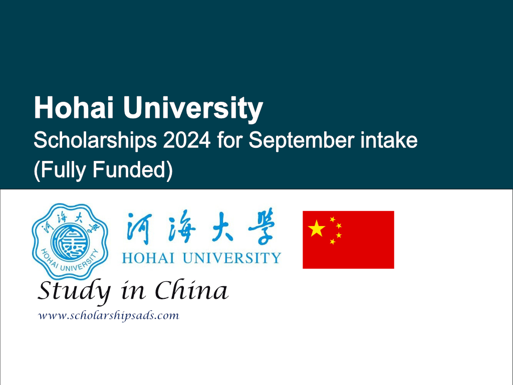 Hohai University Scholarships 2024  for September intake in China (Fully Funded)