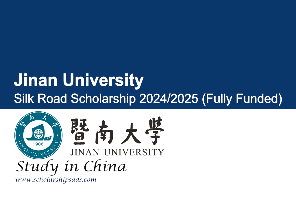 Jinan University Silk Road Scholarship 2024/2025 in China