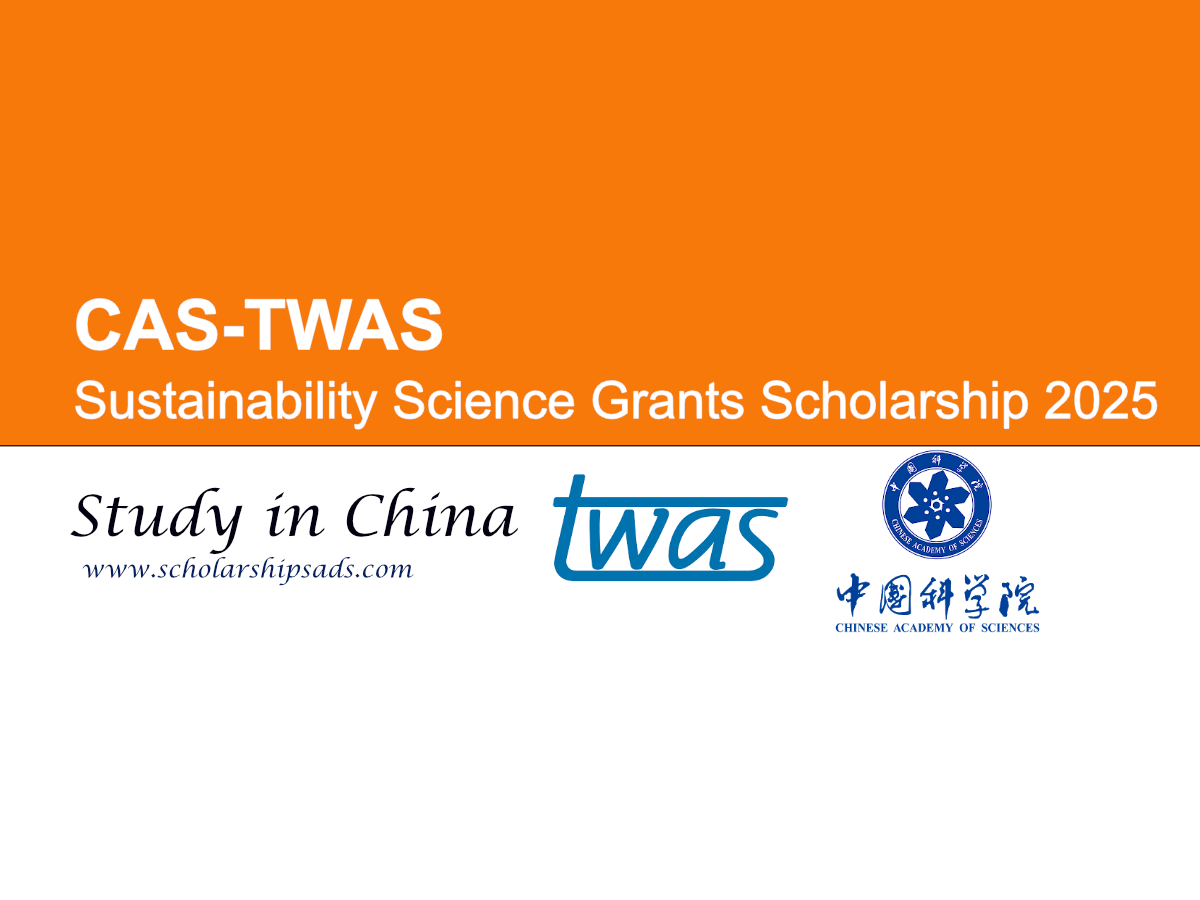 CAS-TWAS China Sustainability Science Grants Scholarship 2025