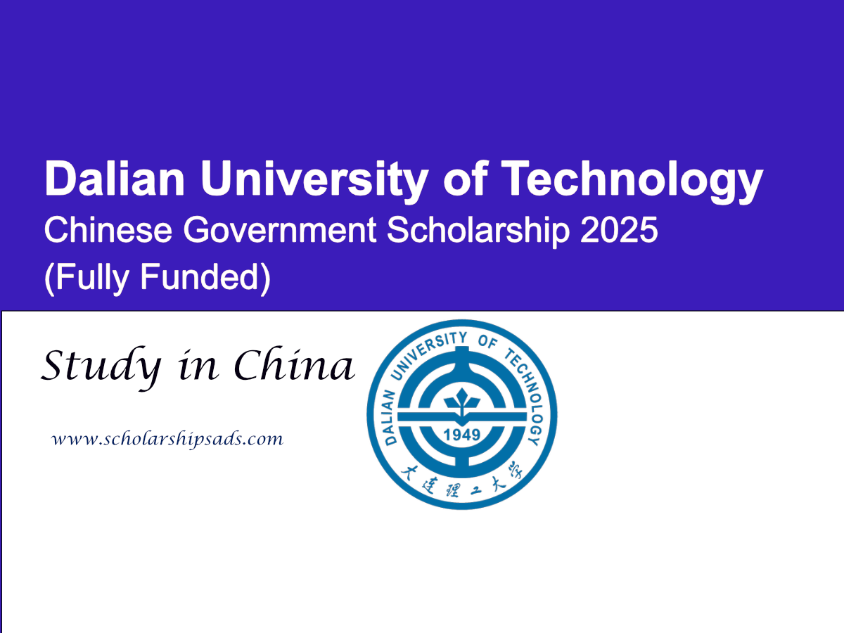Dalian University of Technology Chinese Government Scholarship 2025 (Fully Funded)