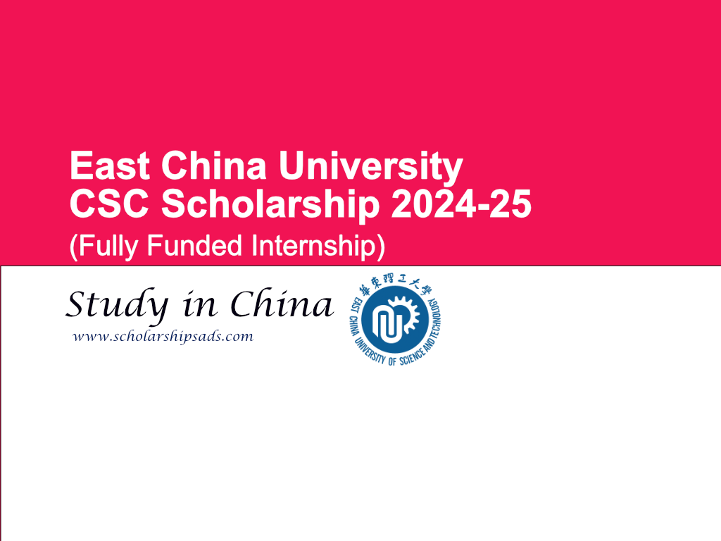 East China University CSC Scholarship 2024-25, China. (Fully Funded)