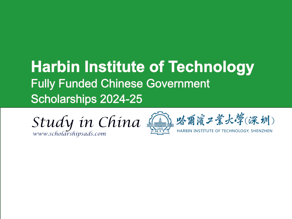 HIT Chinese Government Scholarship 2024. (Fully Funded)