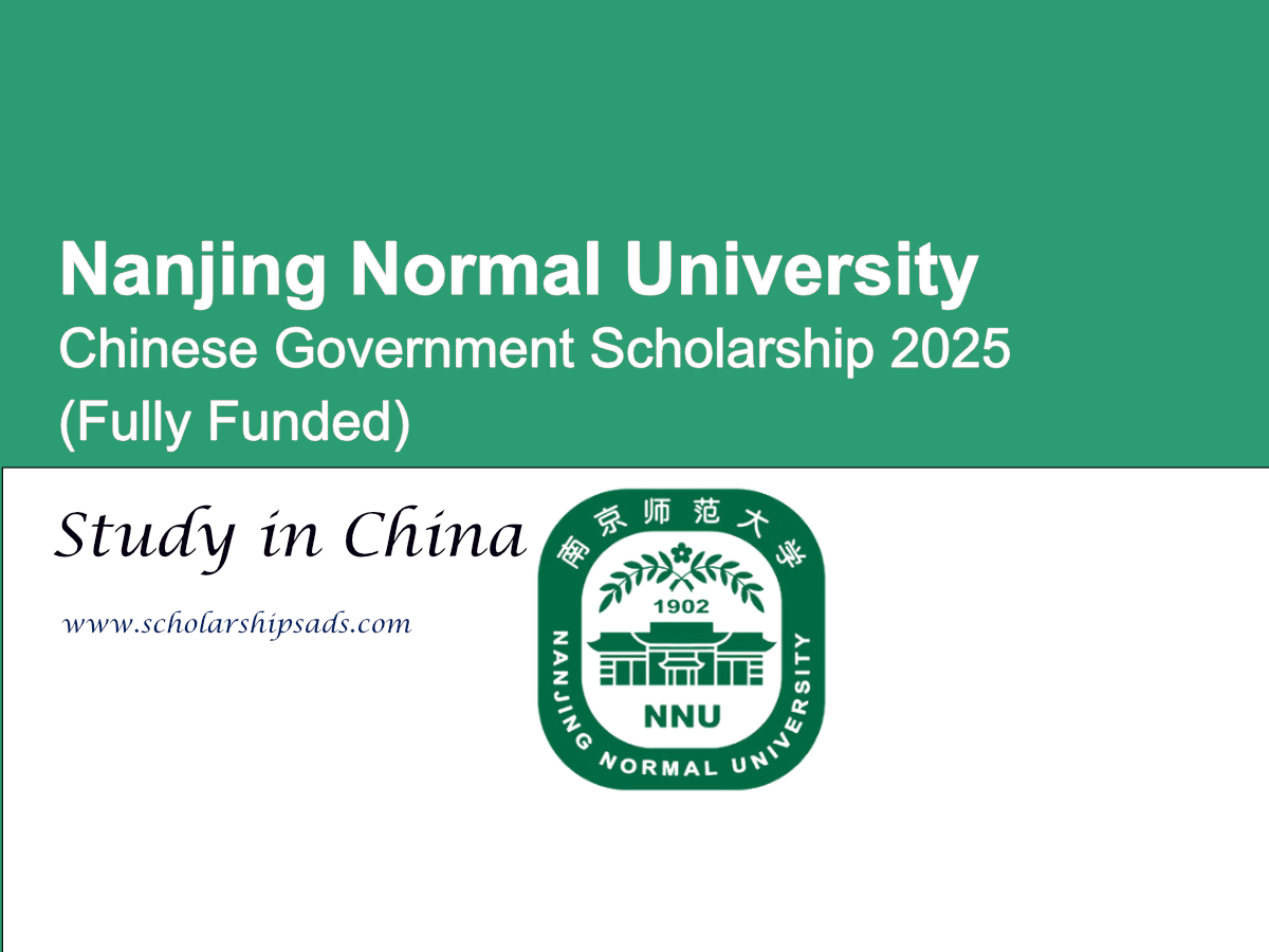 Nanjing Normal University, China Chinese Government Scholarship 2025 (Fully Funded)