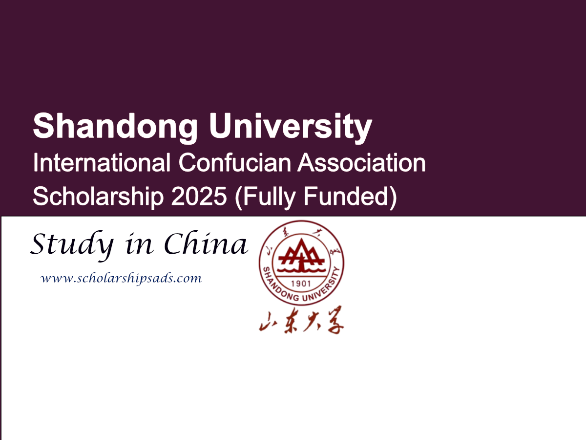 Shandong University China International Confucian Association Scholarship 2025 (Fully Funded)