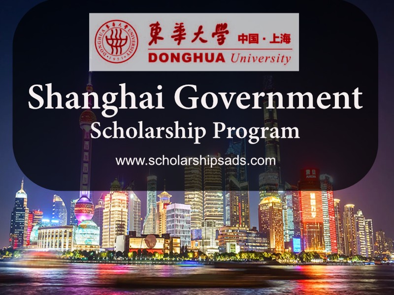 Shanghai Government Scholarship - Donghua University Shanghai China