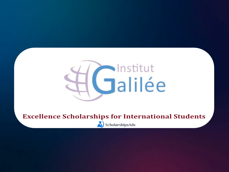 Excellence Scholarships for International Students 2022